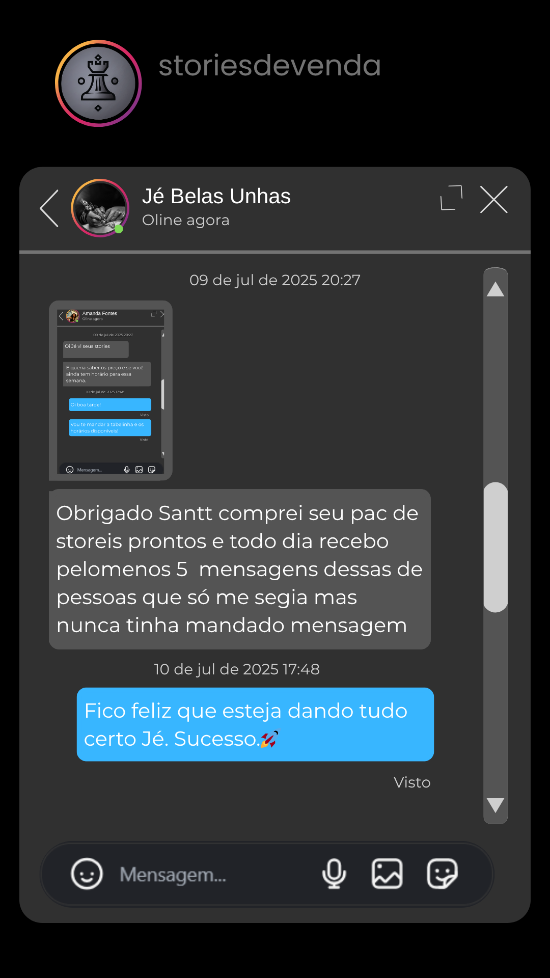 Tem nem duas semana que peguei seu pack de storys mano fechei dois e tem uma pá de orçamento! Valeu, Santt só agradece! (1)
